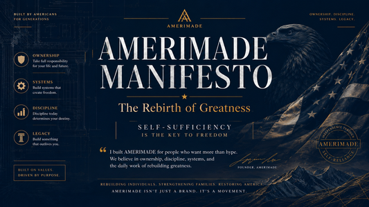 AMERIMADE Manifesto — The Rebirth of Greatness