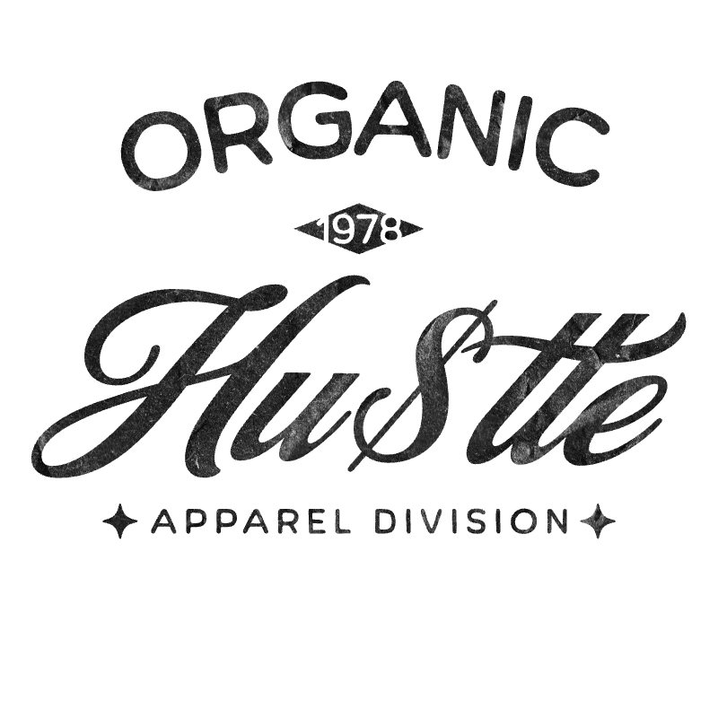 Organic Hu$tle