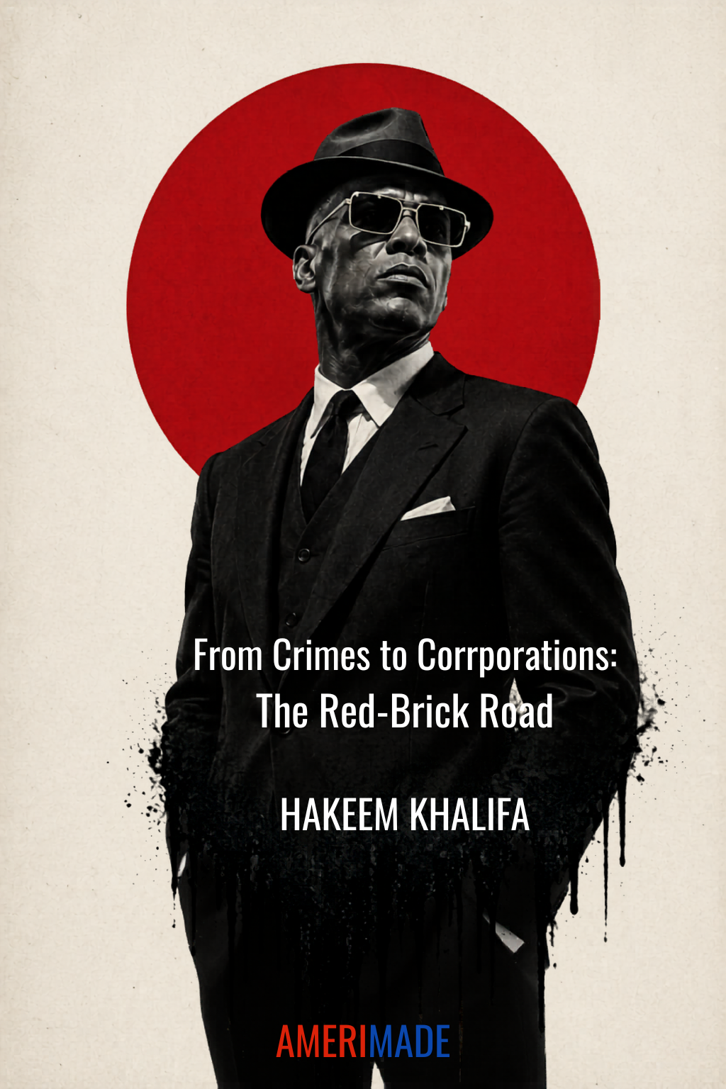 From Crimes to Corporations: The Red-Brick Road (FREE PDF)