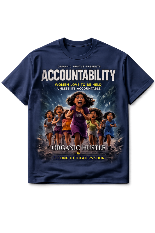 Organic Hu$tle ACCOUNTABILITY Tee