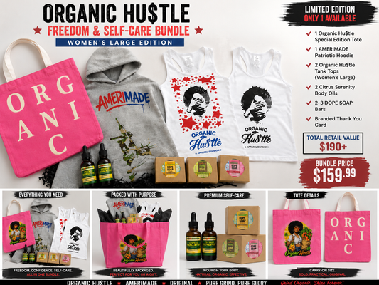 Organic Hu$tle Freedom and Self-Care Bundle with patriotic hoodie, two women’s tank tops, Citrus Serenity body oils, DOPE SOAP, and pink tote bag.